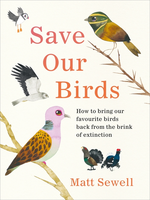 Title details for Save Our Birds by Matt Sewell - Wait list